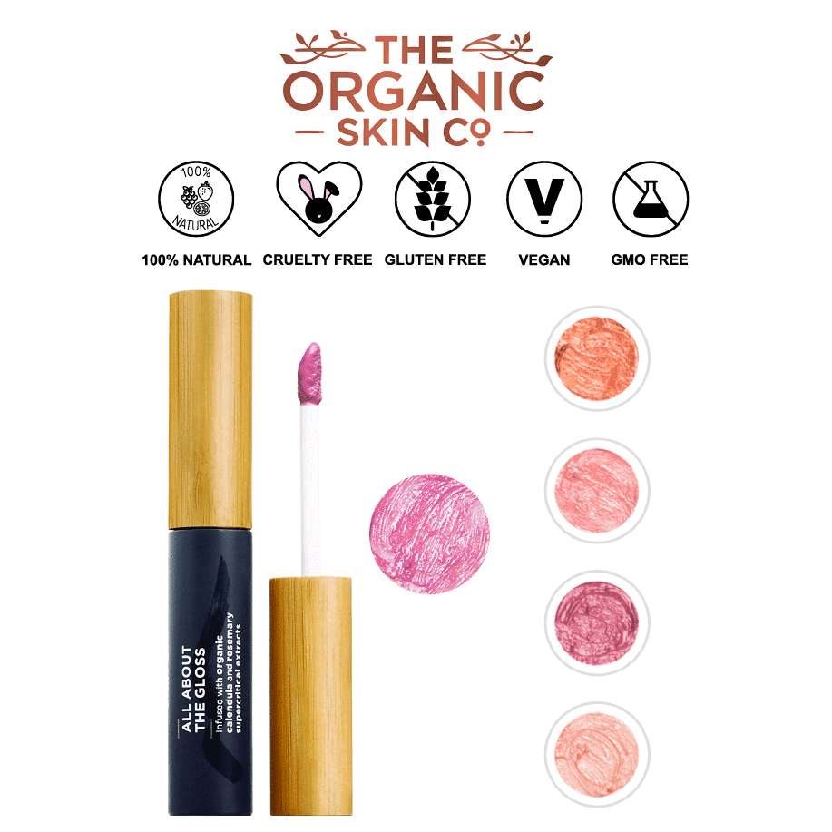 *THE ORGANIC SKIN CO – ALL ABOUT THE GLOSS ORGANIC LIPGLOSS | $30 |