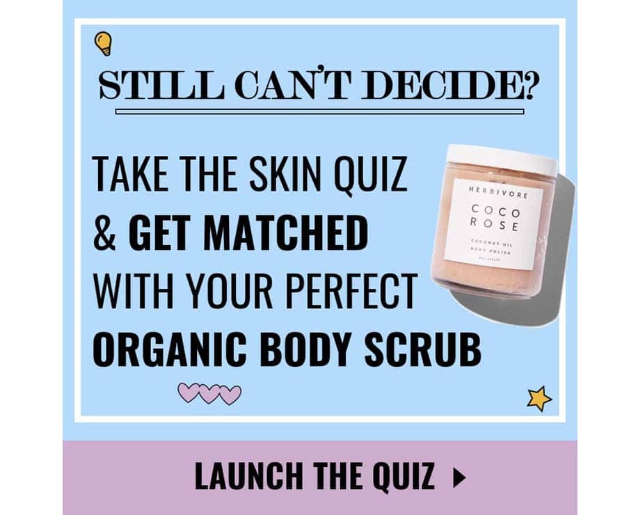 TOO MANY CHOICES? TAKE THE BODY SCRUBS QUIZ & GET MATCHED! | $0 |